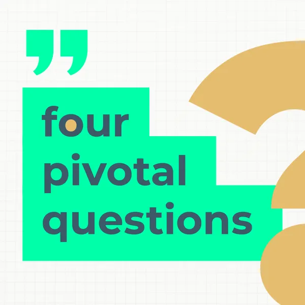 four pivotal questions that can determine the success or failure of your AI initiatives